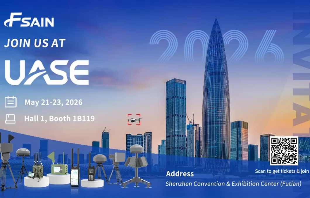 Revolutionizing Counter-UAS Technology: Fsain to Showcase at UASE 2026 in Shenzhen
