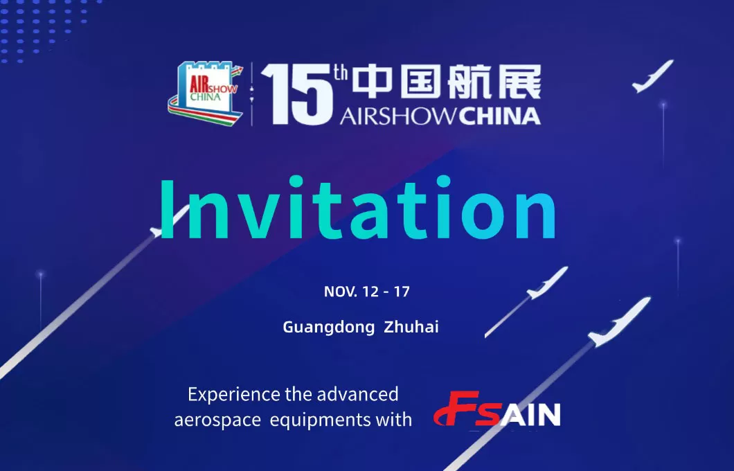 Invitation to Visit Fsain's Booth at Airshow China